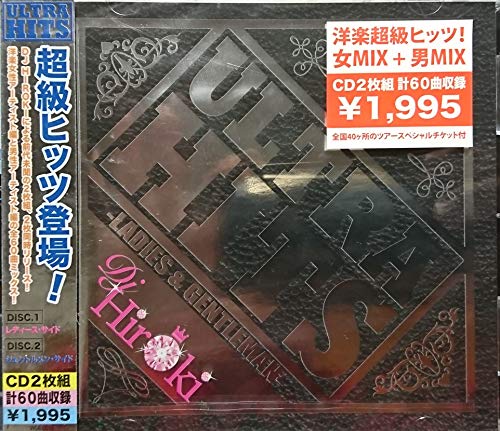 DJ HIROKI - Ultra Hits!-ladies & Gentleman-Mixed By Dj Hiroki - Japan 2 CDs