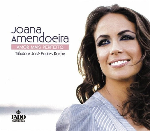 Joana Amendoeira - Amor Mais Perfeito Tributo A Jose Fontes Rocha - Japan CD