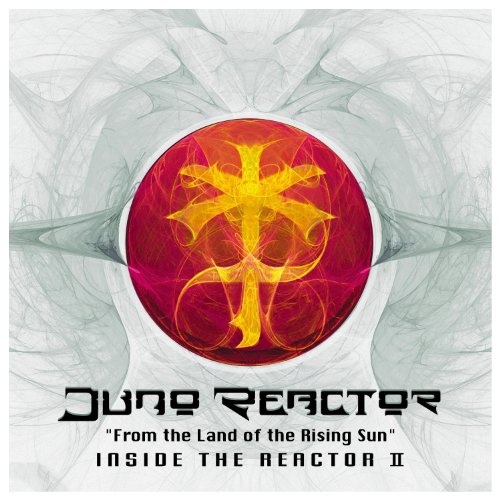 Juno Reactor - From The Land Of The Rising Sun Inside The Reactor II - Japan CD