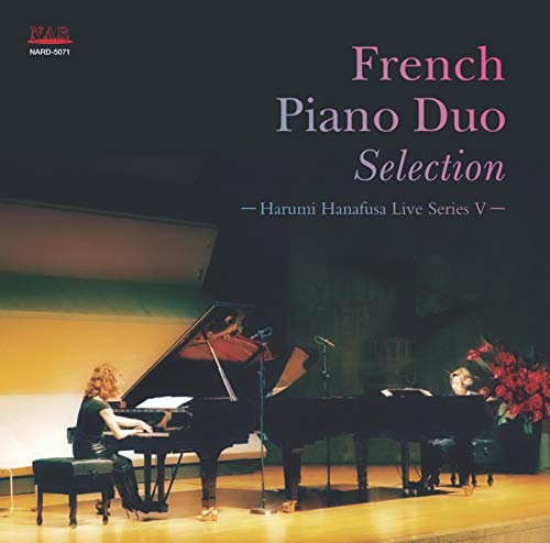 Harumi Hanafusa, Mami Hanafusa : French Piano Duo Selection -Debussy, Faure, Dutilleux, P.Petit - Japan CD