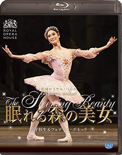 The Royal Ballet,The Royal Ballet School,Fumi Kaneko,Federico Bonelli - The Sleeping Beauty" Fusao Kaneko, Federico Bonelli, Royal Ballet (2020) - Japan Blu-ray Disc
