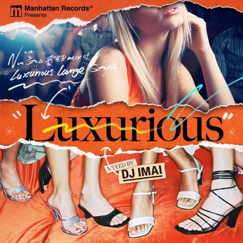 DJ Imai - Manhattan Records Presents Luxurious Mixed By Dj Imai - Japan CD