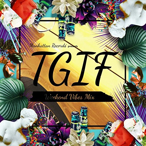 V.A. - Manhattan Records Presents T.G.I.F-Weekend Vibes Mix- - Japan  CD