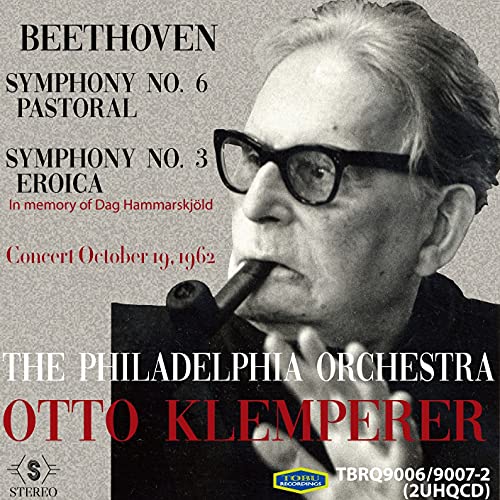 Symphonies Nos.3, 6 : Otto Klemperer / Philadelphia Orchestra (1962 Stereo)(2UHQCD)‐Beethoven (1770-1827) - Japan 2 UHQCD