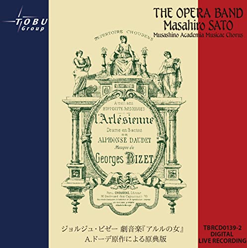L' Arlesienne : Masahiro Sato / The Opera Band, Musashino Academia Musicae Chorus‐Bizet (1838-1875) - Japan CD