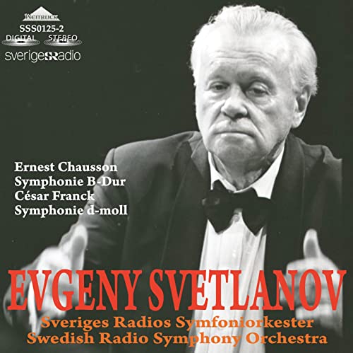 Franck, Cesar (1822-1890) - Franck Symphony, Chausson Symphony : Svetlanov / Swedish Radio Syomphony Orchestra (1979, 2002) - Import CD