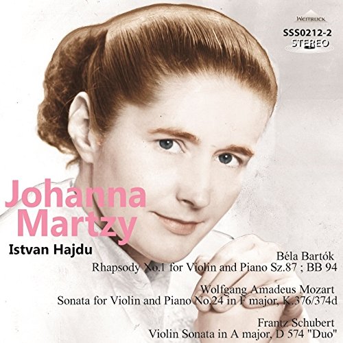Johanna Marzii and Ishtvan Haidu. - Works for Violin & Piano -Bartok, Mozart, Schubert : Johanna Martzy(Vn)Istvan Hajdu(P)(1976 Stereo) - Import CD