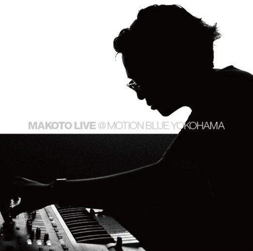 Makoto (Dance & Soul) - Live @ Motion Blue Yokohama - Japan CD