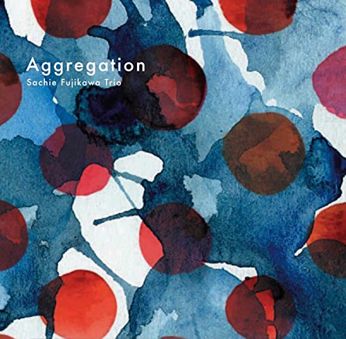 Sachie Fujikawa - Aggregation - Japan CD