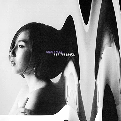 Nao Yoshioka - Undeniable - Japan CD