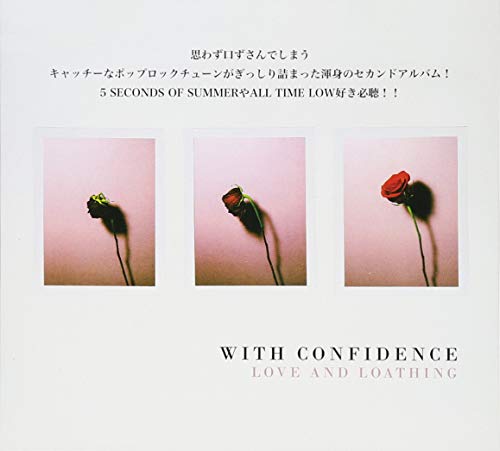 With Confidence - Love & Loathing - Japan CD