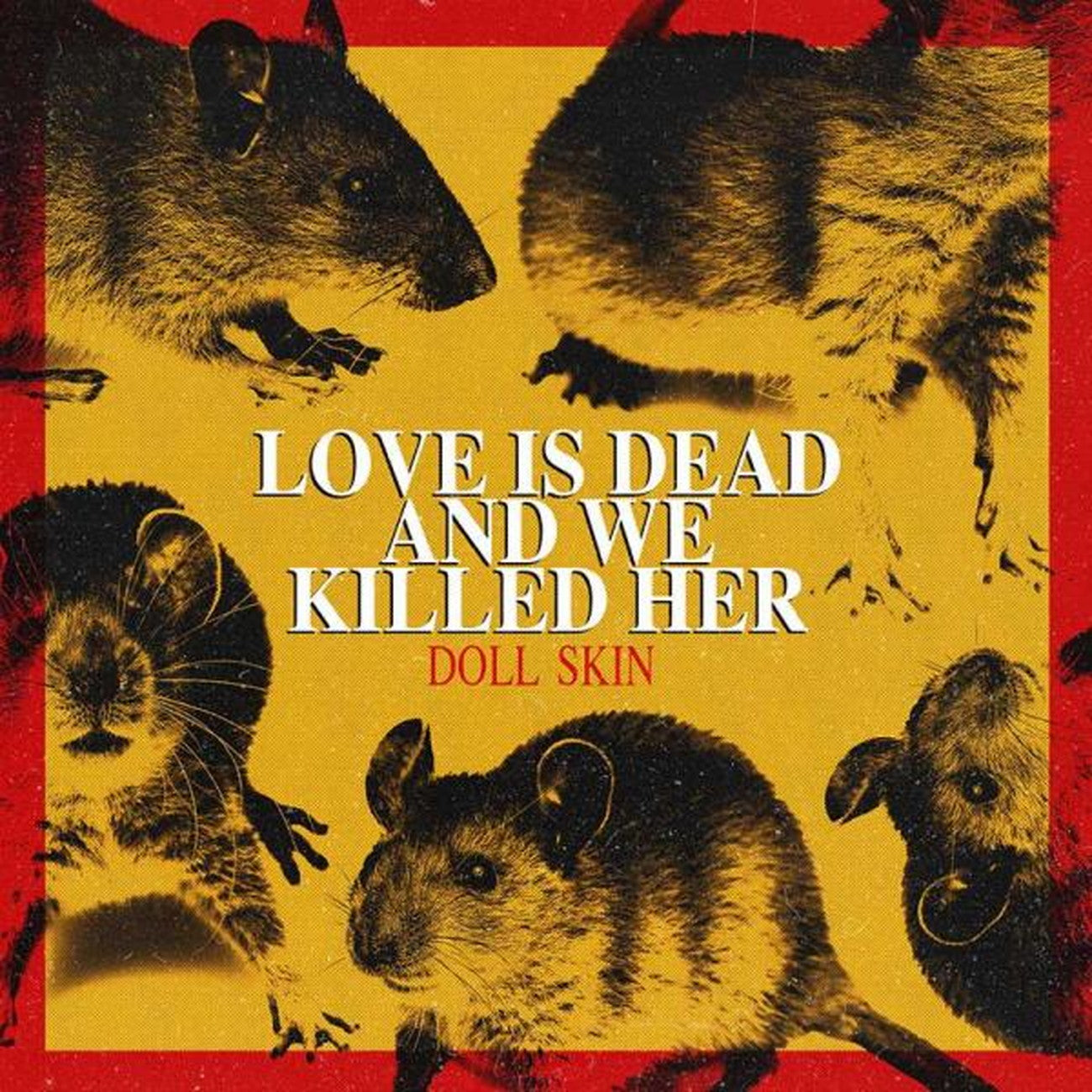 Doll Skin - Love Is Dead And We Killed Her - Japan CD