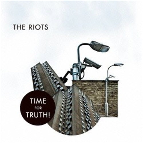 The Riots - Time For Truth! - Japan CD