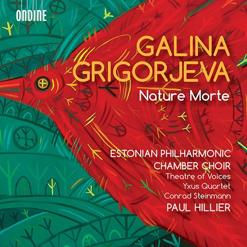 Paul Hillier, Estonian Philharmonic Chamber Choir, Theatre of Voices, YXUS String Quartet - Galina Grigorieva: Collection Of Choral Works - Import CD