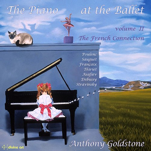 Anthony Goldstone - The Piano at the Ballet Vol.2 -The French Connection : Anthony Goldstone - Import CD
