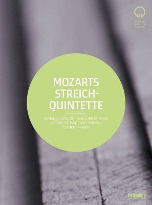 Mozart (1756-1791) - Complete String Quintets : R.Capucon, Ibragimova(Vn)Causse, Hennino(Va)C.Hagen(Vc)(2DVD) - Import 2 DVD