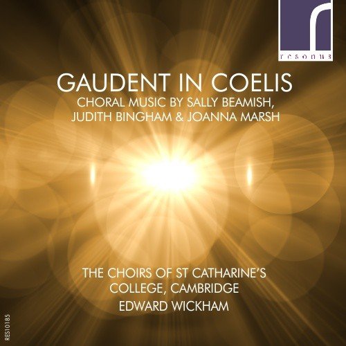 Edward Wycham, Cambridge St. Catherine's College Choir -  Gaudent In Coelis-Beamish, Bingham, Marsh: Wickham / Cambridge St Catharine'S College Cho - Import CD