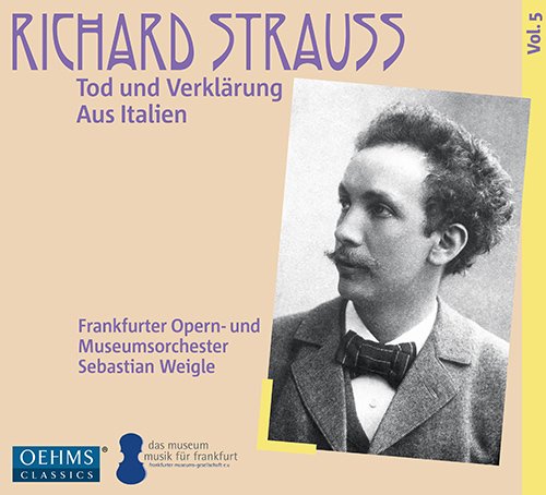 Strauss, Richard (1864-1949) - Aus Italien, Tod und Verklarung : Sebastian Weigle / Frankfurt Museum Orchestra - Import CD