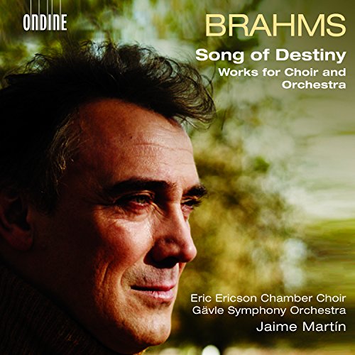 Brahms (1833-1897) - Schicksalslied -Works for Chorus & Orchestra : Jaime Martin / Gavle SO, Eric Ericson Chamber Choir - Import CD