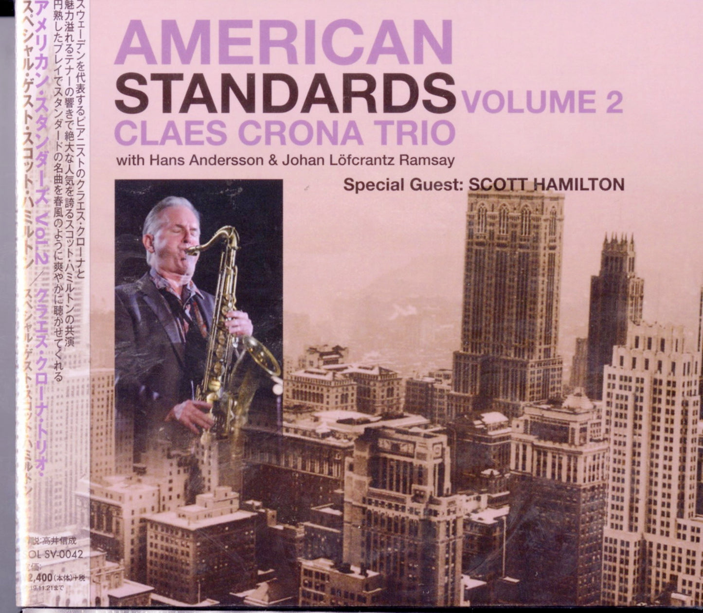 Claes Crona Trio Special Guest Scott Hamilton - American Standards Vol.2 Special Guest Scott Hamilton - Japan CD