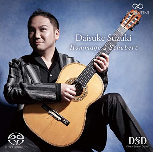 Daisuke Suzuki : Hommage a Schubert -Schubert, Ponce, W.J.Lanz - Japan SACD Hybrid