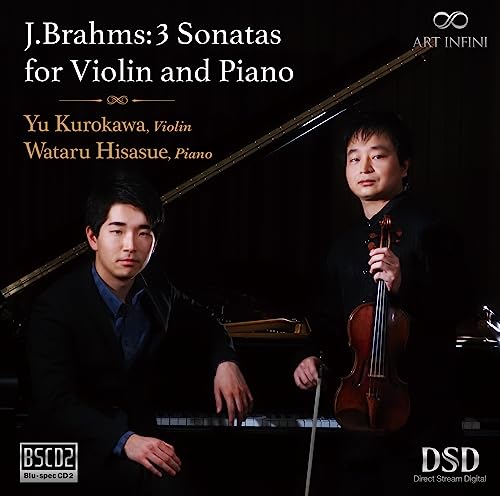 Brahms (1833-1897) - Violin Sonatas Nos.1, 2, 3 : Yu Kurokawa(Vn)Wataru Hisasue(P) - Japan Blu-spec CD2