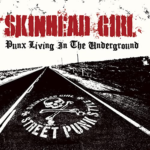 Skinhead Girl - Punx Living In The Underground - Japan CD