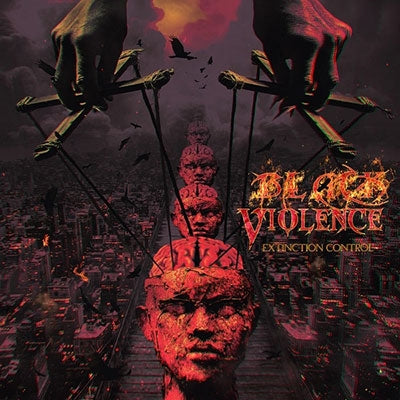 Black Violence - Extinction Control - Import Japan Ver CD