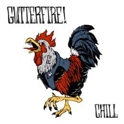 Gutterfire! - CHILL - Import CD