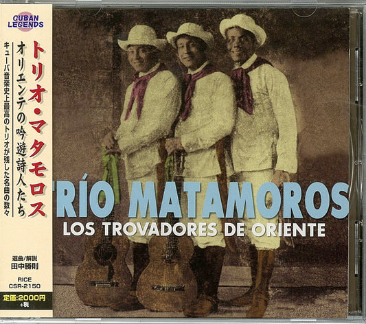 Trio Matamoros - Los Trovadores De Oriente - Japan CD