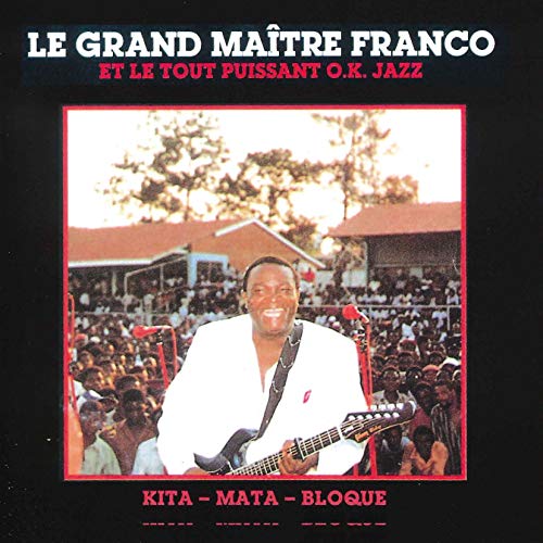 Franco Et T.P.O.K. Jazz - Kita - Mata - Bloque - Import CD