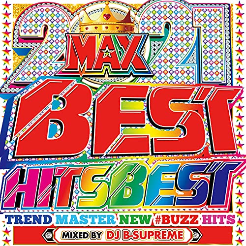 Dj B-Supreme - 2021 Best Hits Best - Japan  CD