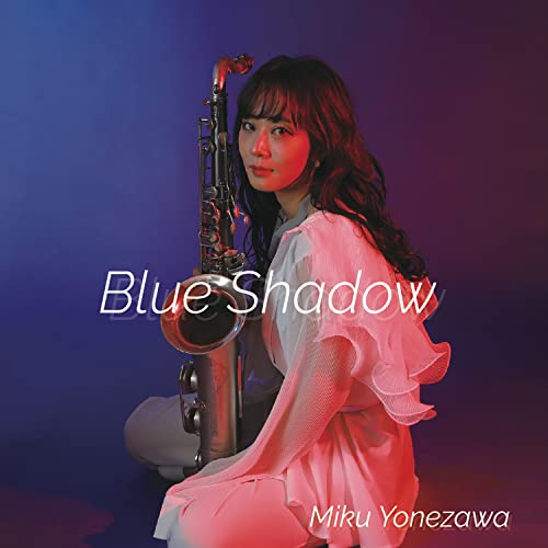 Miku Yonezawa - Blue Shadow - Japan CD