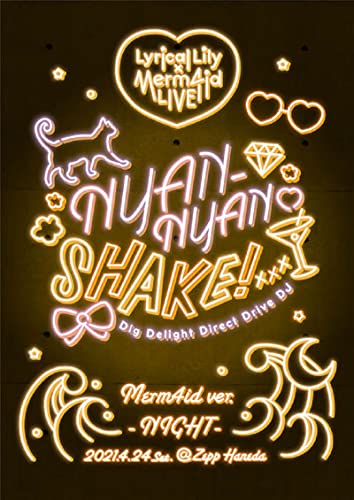 Animation - Lyrical Lily x Merm4id Godo Live Nyan-Nyan Shake! Merm4id ver. - Japan Blu-ray Disc