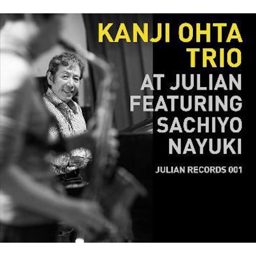 Kanji Ohta - Kanji Ohta Trio At Julian Featuring Sachiyo Nayuki - Japan CD