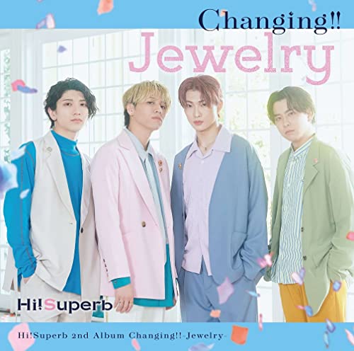 Hi!Superb - Changing!! -Jewelry- [CD+DVD] - Japan CD