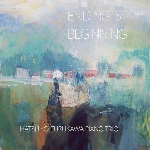 Hatsuho Furukawa Piano Trio - Ending Is Beginning - Japan CD