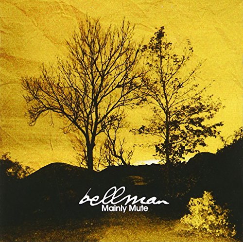 Bellman - Mainly Mute - Japan CD