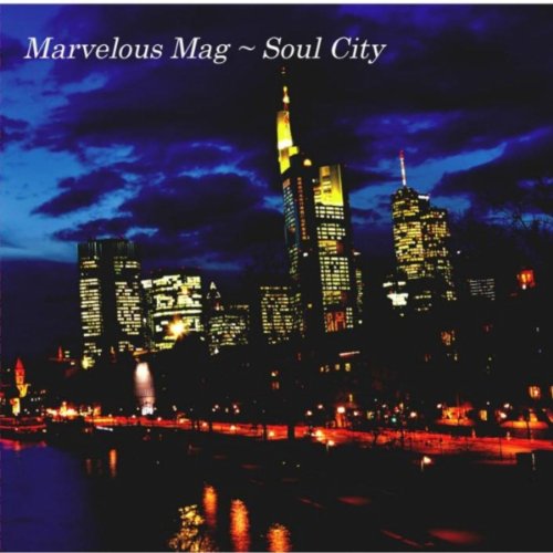 Marvelous Mag - Soul City - Japan CD