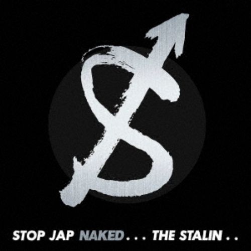 Stalin (Japanese) - STOP JAP NAKED  CD