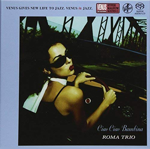 Roma Trio - Ciao Ciao Bambina - SACD