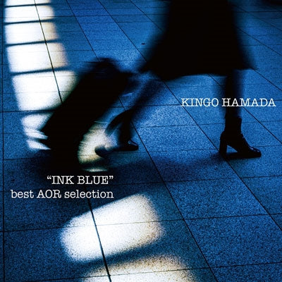 Hamada Kingo - Ink Blue Best Aor Selection - Japan UHQCD Ltd/Ed