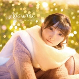 Erii Yamazaki - Adore me - Japan CD single