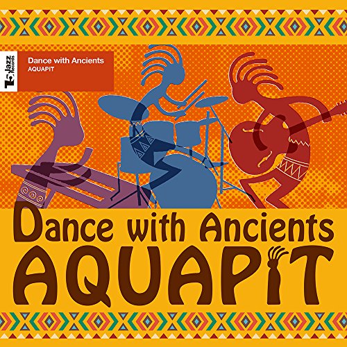Aquapit - Dance With Ancients - Japan CD