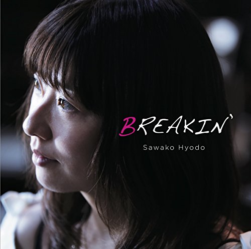 Sawako Hyodo - Breakin' - Japan CD