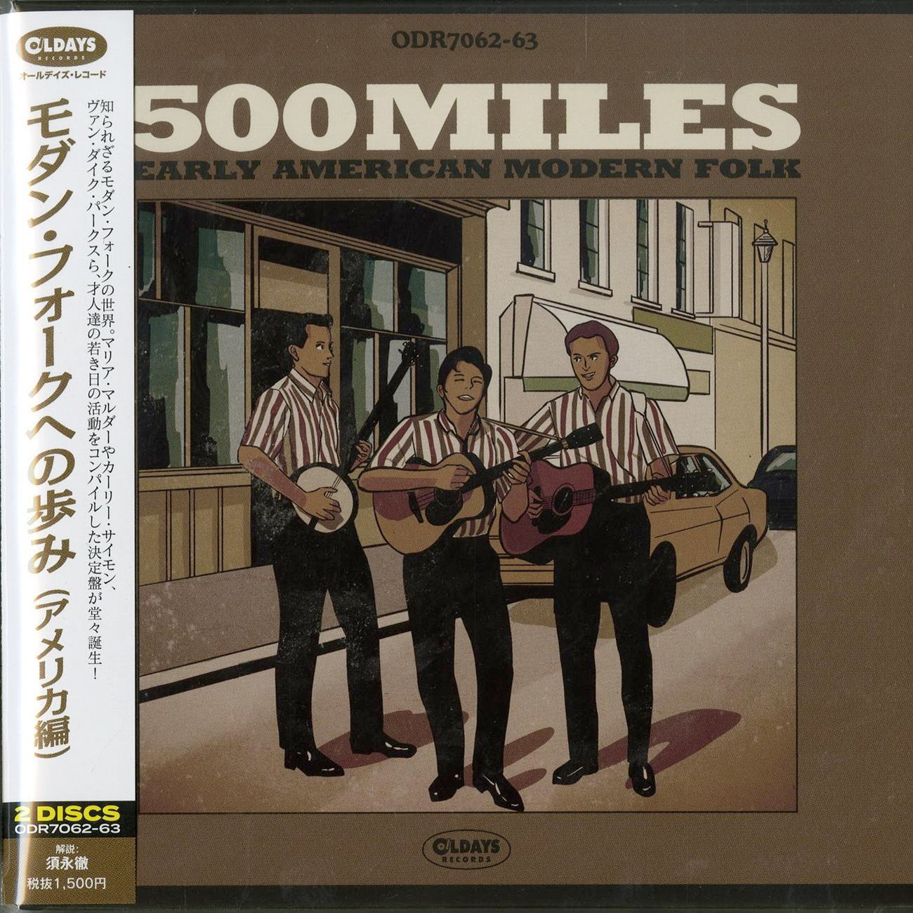 V.A. - 500 Miles -This Is Early American Modern Folk- - Japan  2 Mini LP CD Bonus Track