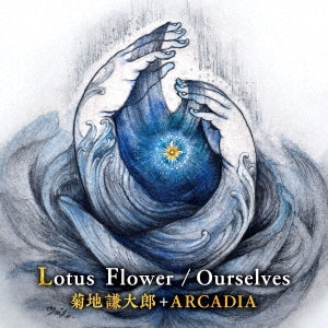 Kentaro Kikuchi + Arcadia - Lotus Flower/Ourselves - Japan CD single