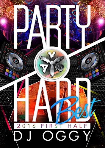 Dj Oggy - Av8 Party Hard Best 2016 First Half - Japan DVD - CDs