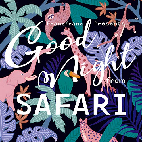 V.A. - Francfranc Presents Good Night From Safari - Japan CD