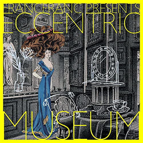 Various Artists - Francfranc Presents Eccentric Museum - Japan CD